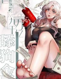 Ta Có 90 Tỷ Tiền Liếm Cẩu!