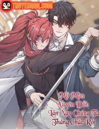 Mở Màn Xuyên Đôi: Lần Này Chúng Ta Thắng Chắc Rồi