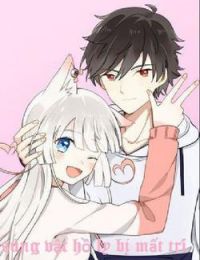 Thú Sủng Của Tôi Bị Mất Trí Rồi