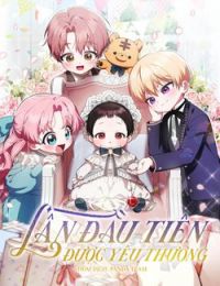 Lần Đầu Tiên Được Yêu Thương