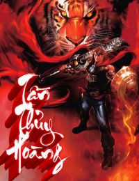 Thiên Thu Nhất Đế – Tần Thủy Hoàng