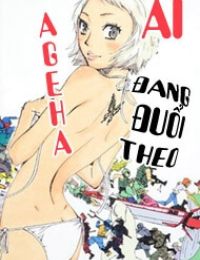 Ageha o Ou Monotachi